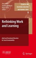 Rethinking Work and Learning : Adult and Vocational Education for Social Sustainability