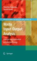 Waste Input-Output Analysis : Concepts and Application to Industrial Ecology