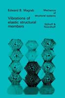 Vibrations of Elastic Structural Members