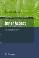 Inner Aspect : The Articulation of VP