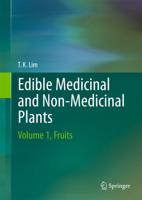 Edible Medicinal and Non-Medicinal Plants : Volume 1, Fruits
