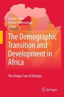 The Demographic Transition and Development in Africa : The Unique Case of Ethiopia