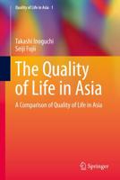 The Quality of Life in Asia : A Comparison of Quality of Life in Asia
