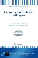 Emerging and Endemic Pathogens : Advances in Surveillance, Detection and Identification