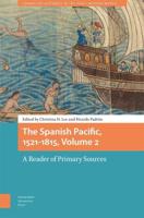 The Spanish Pacific, 1521-1815, Volume 2