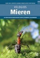Veldgids Mieren [Ants of Western Europe]