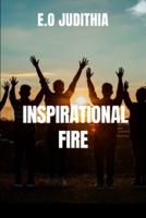 Inspirational Fire