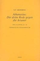 Athanasius: Die Dritte Rede Gegen Die Arianer