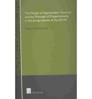 The Margin of Appreciation Doctrine and the Principle of Proportionality in the Jurisprudence of the ECHR