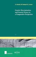Genetic Discrimination and Genetic Privacy in a Comparative Perspective