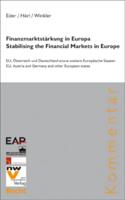 Finanzmarktstärkung in Europa - Stabilising the Financial Markets in Europe