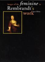 Images of the Feminine in Rembrandt's Work