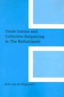 Trade Unions&Collective Bargain/Neth