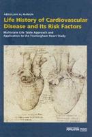 Life History of Cardiovascular Disease