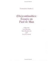 (Dis)continuities: Essays on Paul De Man