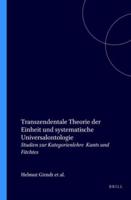 Transzendentale Theorie Der Einheit Und Systematische Universalontologie