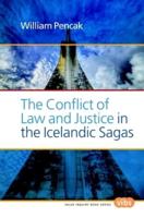 The Conflict of Law and Justice in the Icelandic Sagas