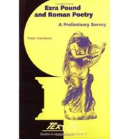 Ezra Pound and Roman Poetry: A Preliminary Survey