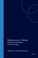 Making America / Making American Literature