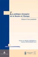 La Politique Étrangère De La Russie Et l'Europe