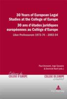 30 Years of European Legal Studies at the College of Europe