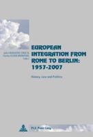 European Integration from Rome to Berlin, 1957-2007