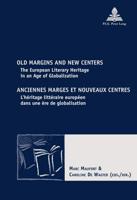 Old Margins and New Centers