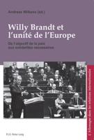 Willy Brandt Et L'unite De l'Europe