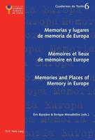 Mémoires Et Lieux De Mémoire En Europe