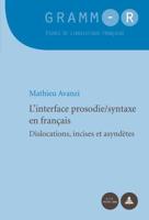 L'interface Prosodie/syntaxe En Français