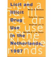 Licit and Illicit Drug Use in The Netherlands
