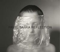 Pavel Banka - Reflection