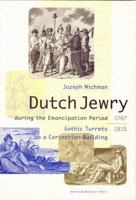 Dutch Jewry During the Emancipation Period