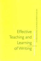 Effective Teaching and Learning of Writing