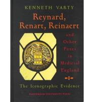 Reynard, Renart, Reinaert and Other Foxes in Medieval England: The Iconographic Evidence