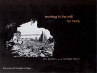 Working in the Mill No More