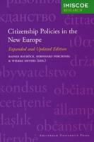 Citizenship Politics in the New Europe