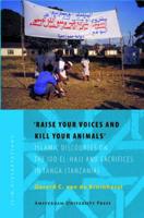 'Raise Your Voices and Kill Your Animals': Islamic Discourses on the Idd el-Hajj and Sacrifices in Tanga (Tanzania)