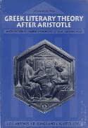 Greek Literary Theory After Aristotle