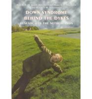 Down's Syndrome Behind the Dykes. Research in the Netherlands