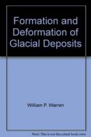 Formation and Deformation of Glacial Deposits