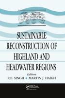 Sustainable Reconstruction of Highland and Headwater Regions