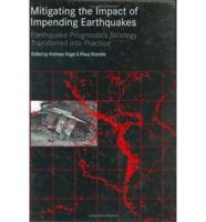 Mitigating the Impact of Impending Earthquakes