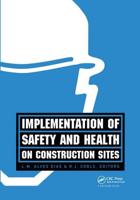 Implementation of Safety and Health on Construction Sites