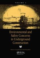 Environmental and Safety Concerns in Underground Construction