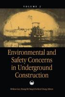 Environmental & Safety Concerns in Underground Construction, Volume 2