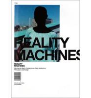 Reality Machines