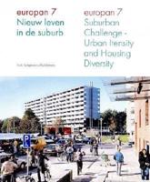 Europan 7 - Dutch Entries. Suburban Challenge