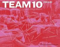 Team 10, 1953-81