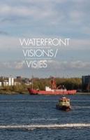 Waterfront Visions